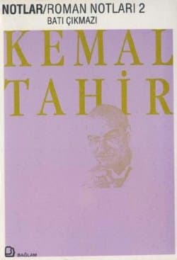 Notlar / Roman Notları 2: Batı Çıkmazı