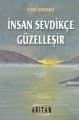 İnsan Sevdikçe Güzelleşir