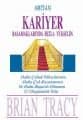 Kariyer Basamaklarında Hızla Yükselin