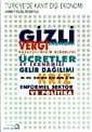 Türkiye`de Kayıt Dışı Ekonomi