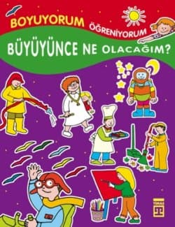 Büyüyünce Ne Olacağım