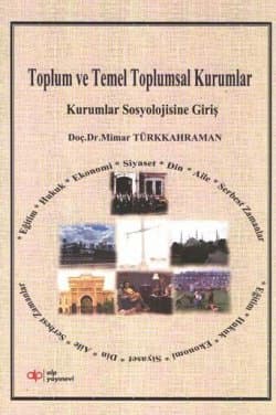 Toplum ve Temel Toplumsal Kurumlar