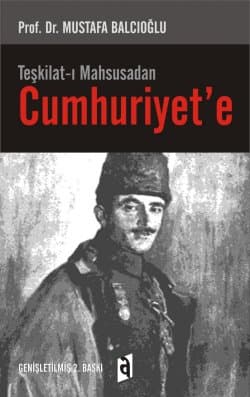 Teşkilat-ı Mahsusadan Cumhuriyet`e