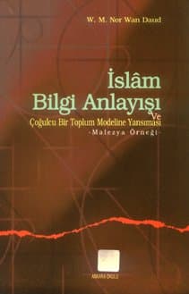 İslam Bilgi Anlayışı ve Çoğulcu Bir Toplum Modeline Yansıması