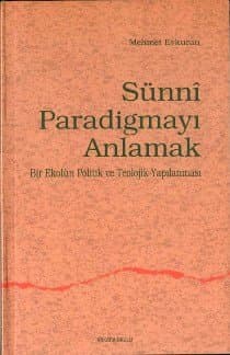 Sünnî Paradigmayı Anlamak