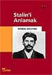 Stalin'i Anlamak