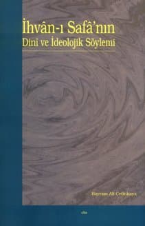 İhvan-ı Safa`nın Dini ve İdeolojik Söylemi