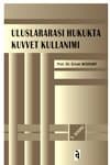 Uluslararası Hukukta Kuvvet Kullanımı