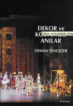Dekor ve Kostümlü Anılar