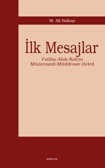 İlk Mesajlar Fatiha-Alak-Kalem Müzzemmil-Müddessir-Beled