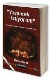 Zerdüşt Yaşamak İstiyorum Dedi