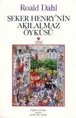 Şeker Henry'nin Akılalmaz Öyküsü