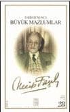 Tarih Boyunca Büyük Mazlumlar