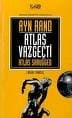 Atlas Vazgeçti 1. Bölüm: İtirazsız