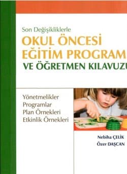 Okul Öncesi Eğitim Programı ve Öğretmen Kılavuzu