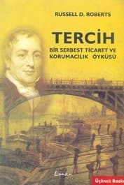 Tercih: Bir Serbest Ticaret ve Korumacılık Öyküsü