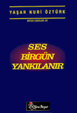 Ses Birgün Yankılanır