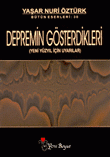 Depremin Gösterdikleri
