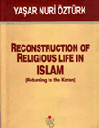 Reconstructıon Of Religious Life İn Islam