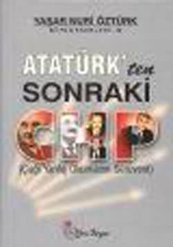 Atatürk`ten Sonraki CHP