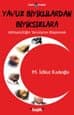 Yavuz Bıyıklılardan Bıyıksızlara