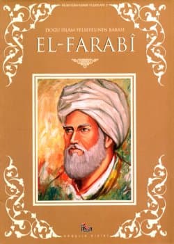 Doğu İslam Felsefesinin Babası El- Farabi