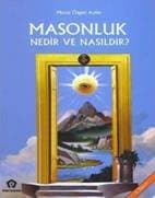 Masonluk Nedir ve Nasıldır?