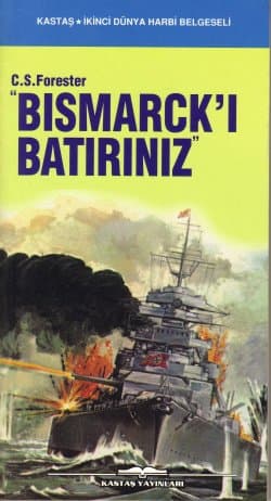Bismarck`ı Batırınız
