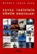 Savaş Tarihinin Dönüm Noktaları
