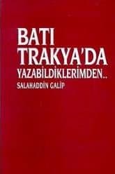 Batı Trakya`da Yazabildiklerimden...