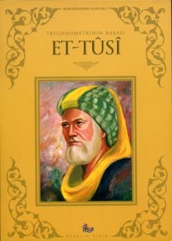 Trigonometrinin Babası Et- Tûsî