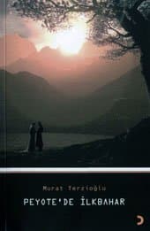 Peyote`de İlkbahar