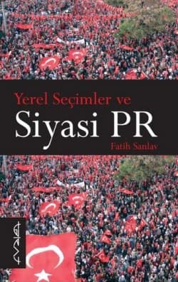 Yerel Seçimler ve Siyasi PR