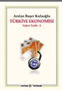 Türkiye Ekonomisi / Yakın Tarih 2