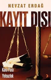 Kayıt Dışı Kara Para / Yolsuzluk
