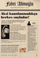 Aksi Kanıtlanmadıkça Herkes Suçludur!