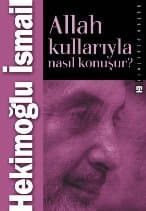Allah Kullarıyla Nasıl Konuşur?