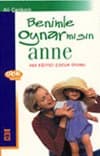 Benimle Oynar mısın Anne 365 Eğitici Çocuk Oyunu