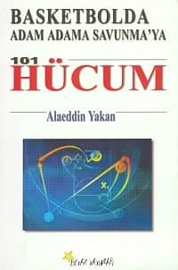 Basketbolda Adam Adama Savunma'ya 101 Hücum