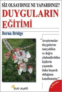 Siz Olsaydınız Ne Yapardınız? Duyguların Eğitimi