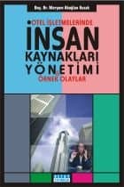 Otel İşletmelerinde İnsan Kaynakları Yönetimi
