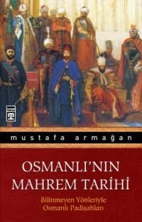 Osmanlı`nın Mahrem Tarihi