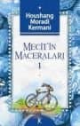 Mecitin Maceraları 1