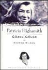 Patricia Highsmith Güzel Gölge