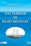 Yat Turizmi Ve İlgili Mevzuat