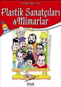 Plastik Sanatçıları ve Mimarlar