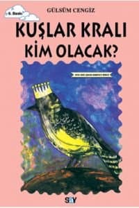 Kuşlar Kralı Kim Olacak?