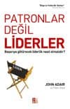 Patronlar Değil Liderler