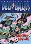Deli Balta: Müthiş Süvari