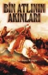 Bin Atlının Akınları